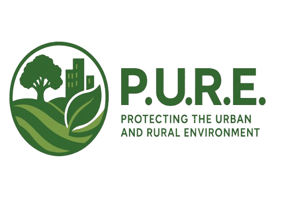P.U.R.E. - Protecting the Urban and Rural Environment